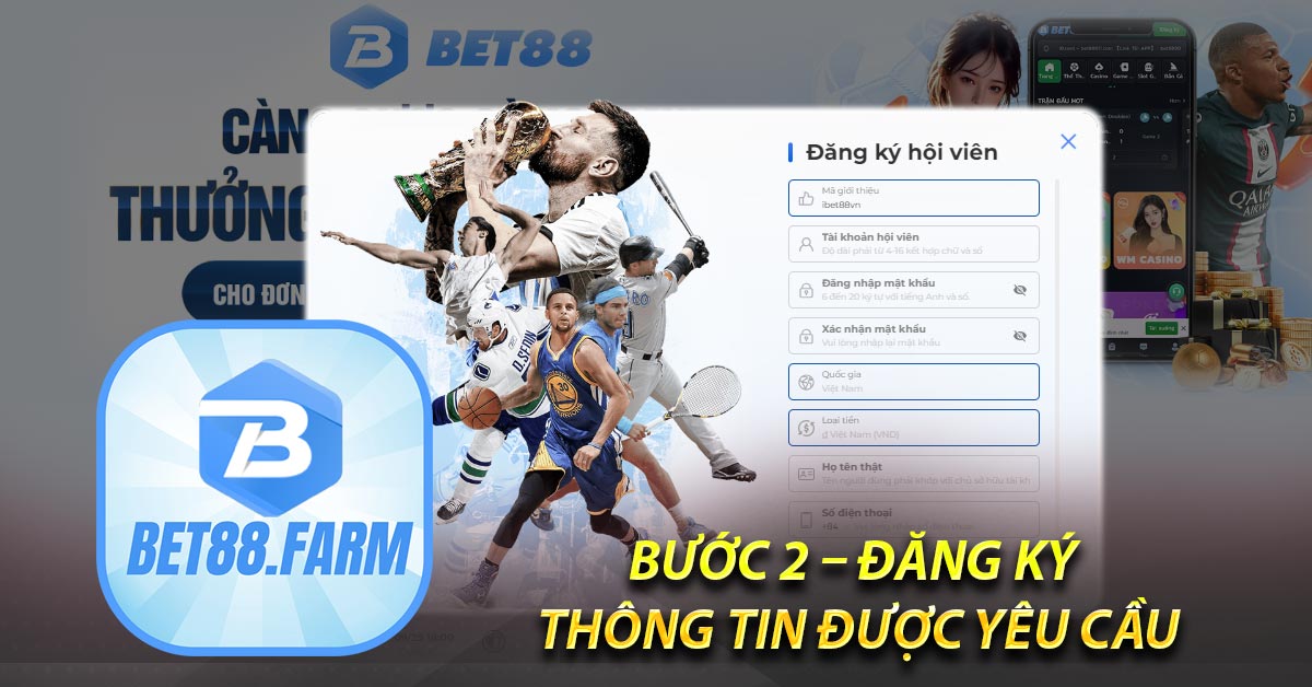 Bước 2 – Đăng ký thông tin được yêu cầu