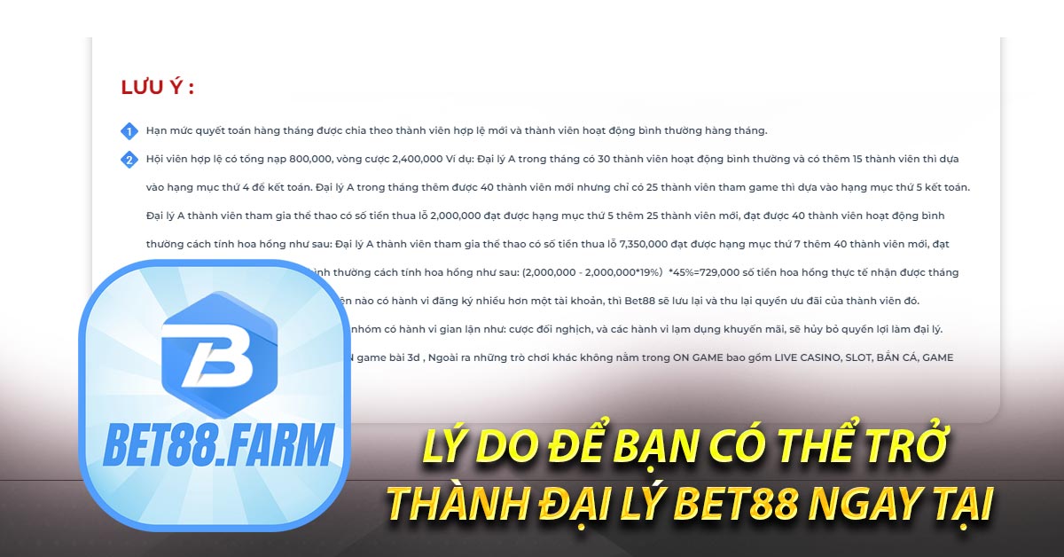 Lý do để bạn có thể trở thành Đại lý BET88 ngay tại