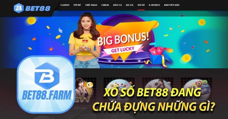 Xổ Số BET88 Đang Chứa Đựng Những Gì?